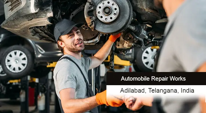 Automotive Repair Works in Adilabad  : Automobile  Repairing Working Shop in Teachers Colony