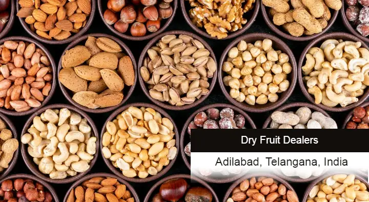 Dry Fruit Shops in Adilabad  : Sai Dry Fruits in Bhuktapur