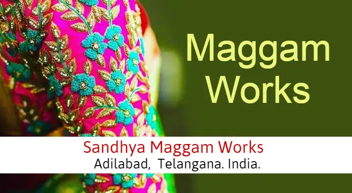 Sandhya Maggam Work in Mahalaxmiwada, Adilabad