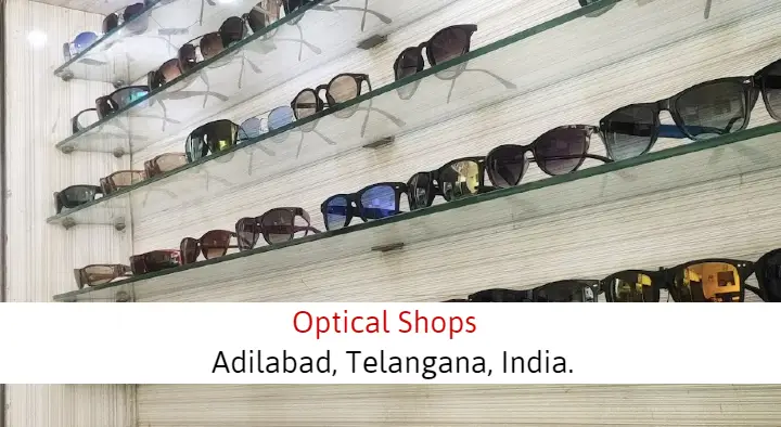 Sun Opticals Shop in Gandhi Nagar, Adilabad