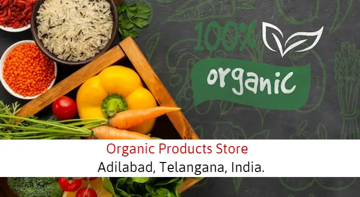 Organic Product Shops in Adilabad  : Laxmi Prasanna Organic Products in Mahalaxmiwada