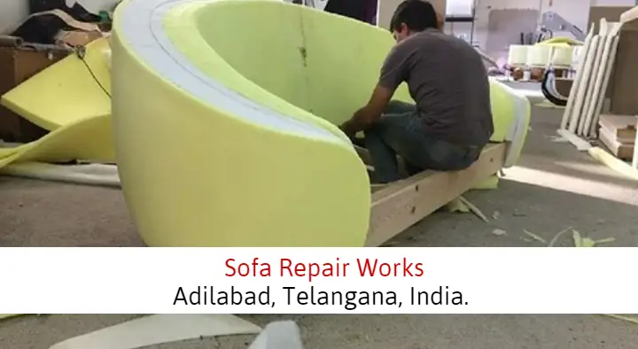 Sofa Repair Works in Adilabad  : Syed Sofa Work in Ravindra Nagar