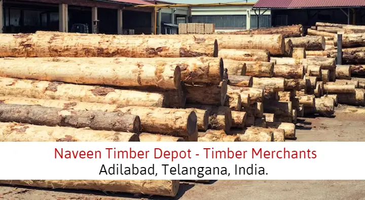 Naveen Timber Depot in Gandhi Nagar, Adilabad