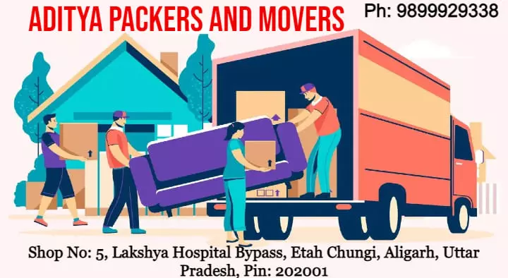 Packing And Moving Companies in Aligarh   : Aditya Packers and Movers in Etah Chungi