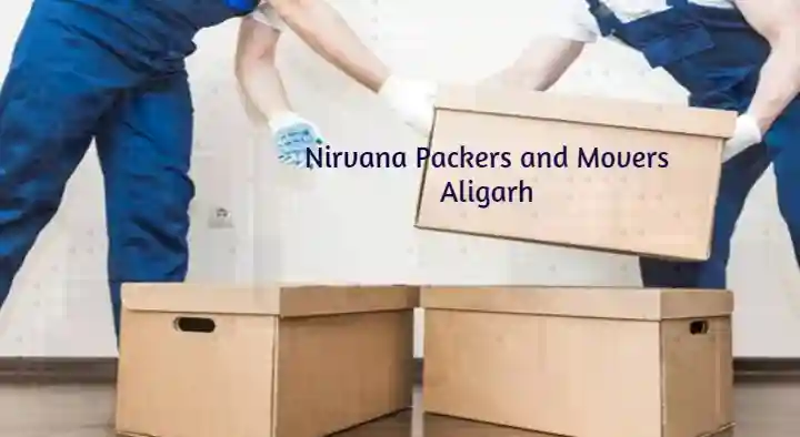 Packers And Movers in Aligarh   : Nirvana Packers and Movers in Ramghat Road