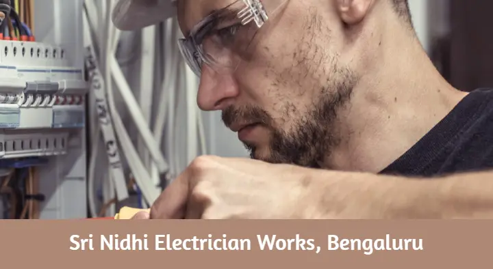 Sri Nidhi Electrician Works in Indira Nagar, Bengaluru