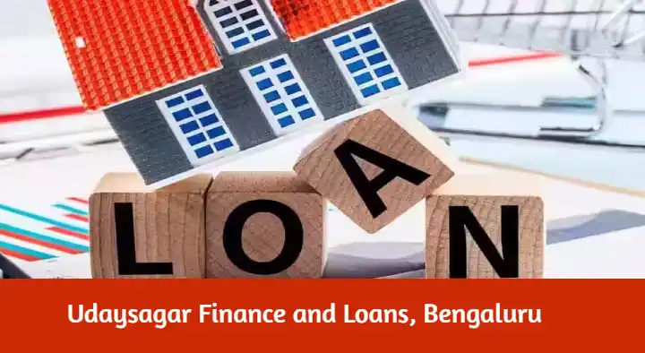 Finance And Loans in Bengaluru (Bangalore) : Udaysagar Finance and Loans in Indira Nagar