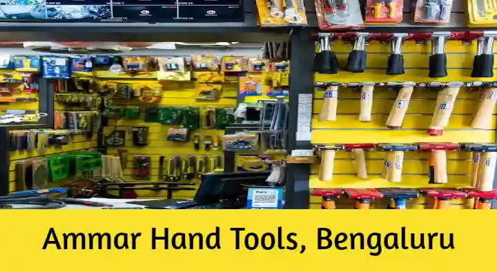 Hand Tools in Bengaluru (Bangalore) : Ammar Hand Tools in Indira Nagar