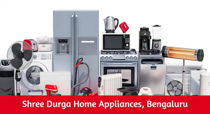 Home Appliances in Bengaluru (Bangalore) : Shree Durga Home Appliances in Ramamurthy Nagar