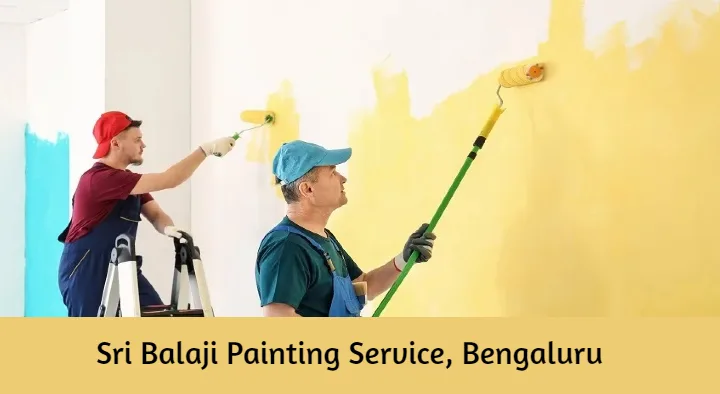 Painters in Bengaluru (Bangalore) : Sri Balaji Painting Service in Ganga Nagar