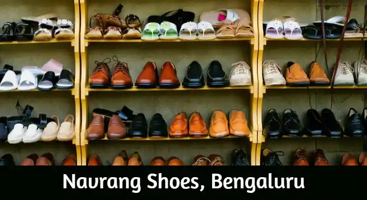 Shoe Shops in Bengaluru (Bangalore) : Navrang Shoes in Shivaji Nagar