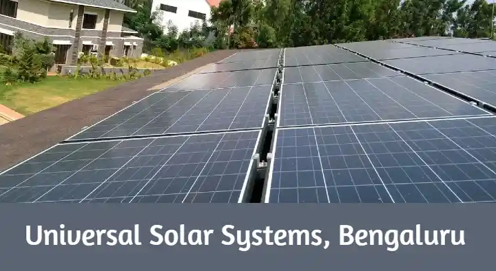 Solar Systems Dealers in Bengaluru (Bangalore) : Universal Solar Systems in Vijaya Nagar