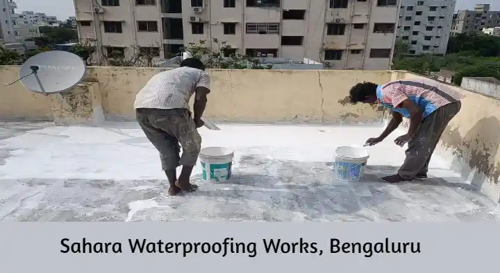Waterproof Works in Bengaluru (Bangalore) : Sahara Waterproofing Works in Gandhi Nagar