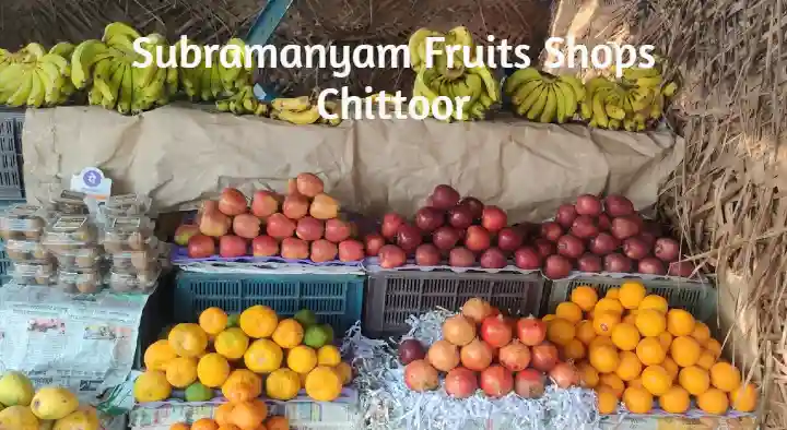 Subramanyam Fruits Shops in Santhapet, Chittoor