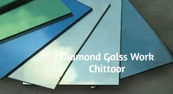 Glass Dealers And Glass Works in Chittoor  : Diamond Galss Work in Kondamitta