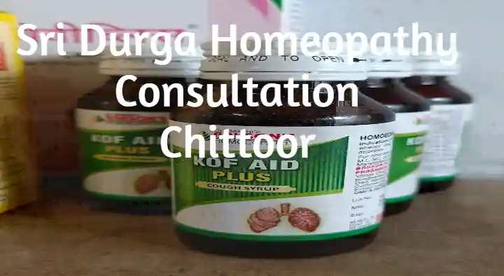 Homoeopathy Clinics in Chittoor  : Sri Durga Homeopathy Consultation in Thotapalyam