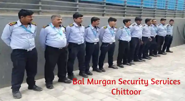 Security Services in Chittoor  : Bal Murgan Security Services in Greamspet