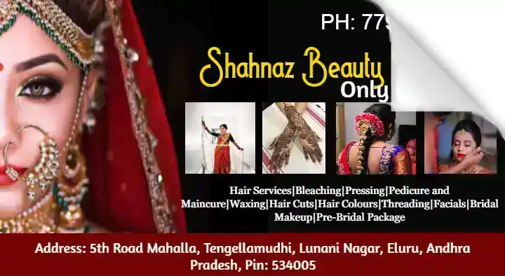 Bridal Makeup Artists in Eluru  : Shahnaz Beauty Parlour in Lunani Nagar 