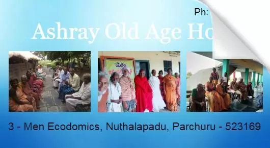 Old Age Homes in Guntur : Ashray Old Age Home in Parchuru