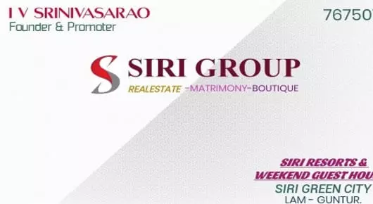 Real Estate in Guntur : Siri Group in Amravathi Road