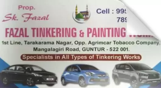 Fazal Tinkering And Painting Works in Mangalagiri Road, Guntur