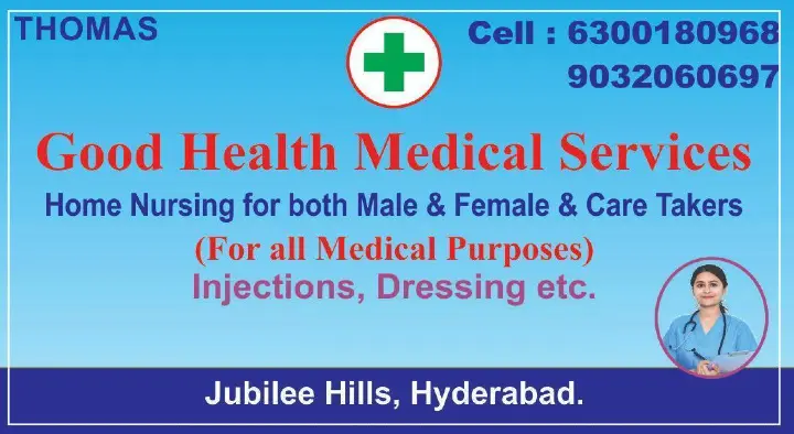 Good Health Medical Service in Jubilee Hills, Hyderabad
