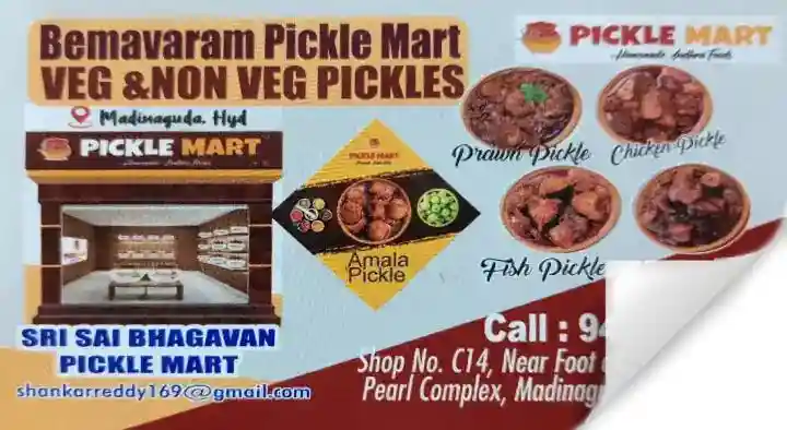 Pickle Distributors in Hyderabad  : Sri Sai Bhagavan Pickle Mart in Miyapur