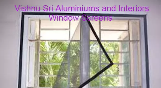 Vishnu Sri Aluminiums and Interiors Window Screens in Nizampet, Hyderabad