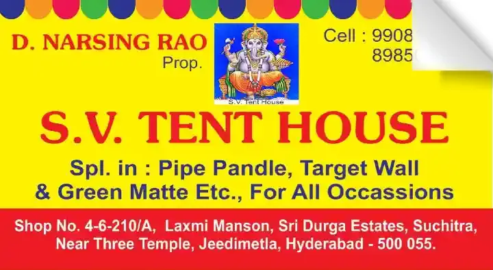 SV Tent House in Jeedimetla, Hyderabad