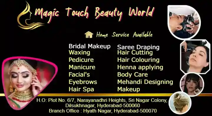 Magic Touch Beauty World near Dilsukhnagar in Hyderabad