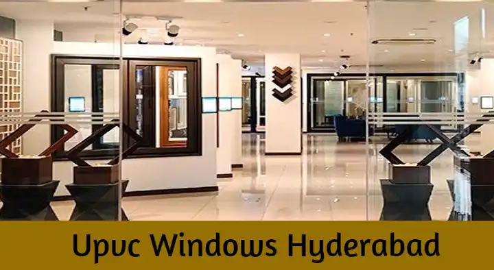 Upvc Windows Hyderabad in Begumpet, Hyderabad