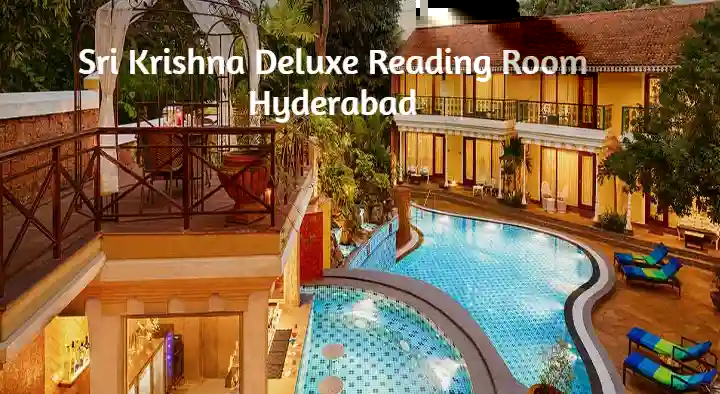 Hotels in Hyderabad  : Sri Krishna Deluxe Reading Room in Gaddiannaram