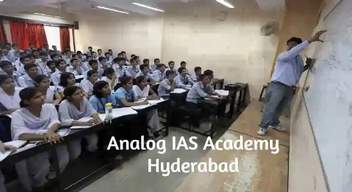 Coaching Centres in Hyderabad  : Analog IAS Academy in Domalguda