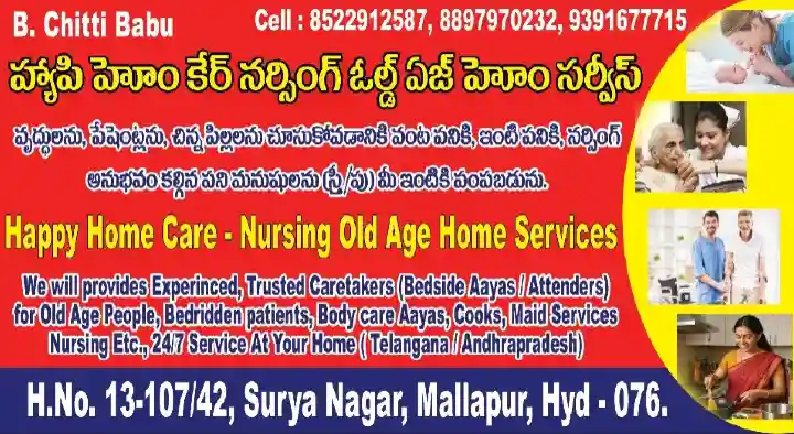 Happy Home Care Nursing Old Age Home Services in Mallapur, Hyderabad