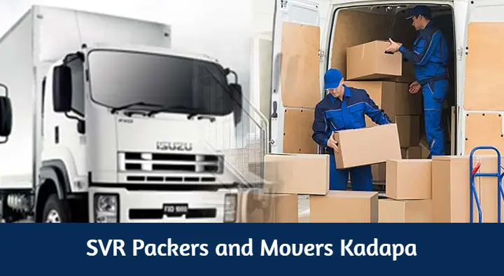 SVR Packers and Movers in Patel road, Kadapa