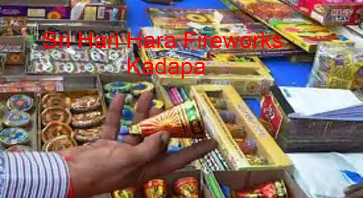 Sri Hari Hara Fireworks  in Maruthi Nagar, Kadapa