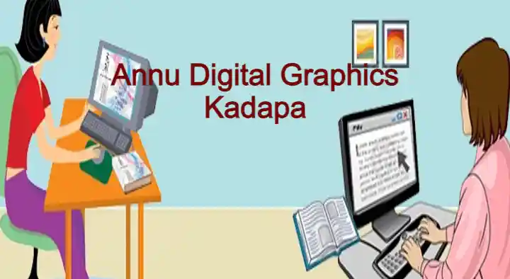 Dtp And Graphic Designers in Kadapa  : Annu Digital Graphics in Ganagapeta