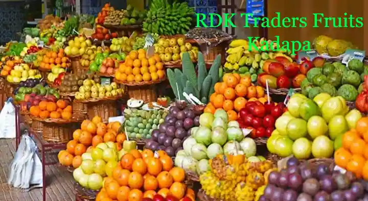 RDK Traders  Fruits in Ganagapeta, Kadapa