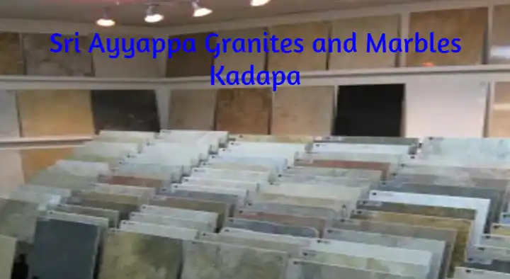 Granite And Marble Dealers in Kadapa  : Sri Ayyappa Granites And Marble in Muthrasupalle