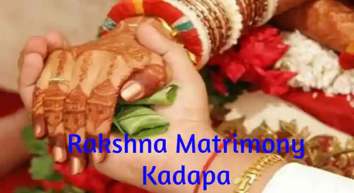 Marriage Consultant Services in Kadapa  : Rakshana Matrimony in Prakash Nagar