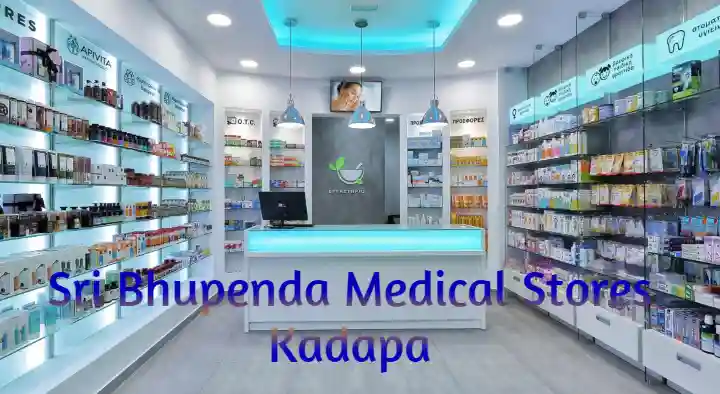 Sri Bhupenda Medical Stores in Nagarajupeta, Kadapa