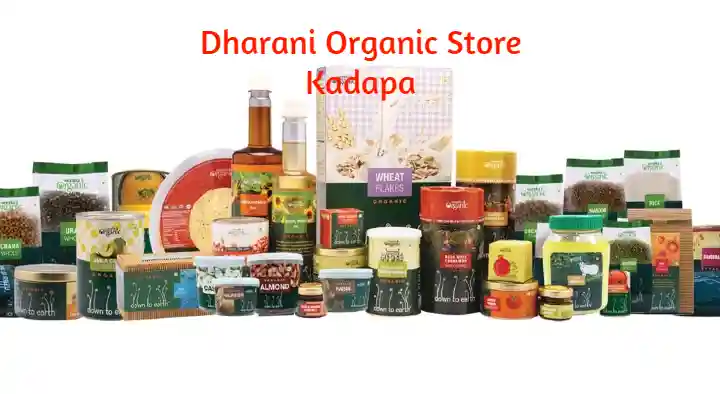 Organic Product Shops in Kadapa  : Dharani Organic Store in Rajiv Park Road