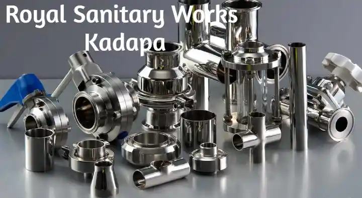 Sanitary And Fittings in Kadapa  : Royal Sanitary Works in Ganagapeta