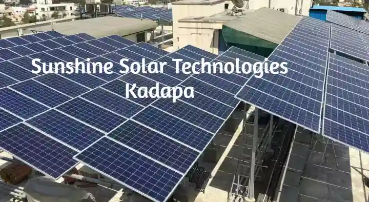 Solar Systems Dealers in Kadapa  : Sunshine Solar Technologies in Prakruthi Nagar