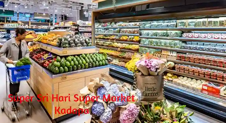 Super Sri Hari Supermarket in Ganagapeta, Kadapa