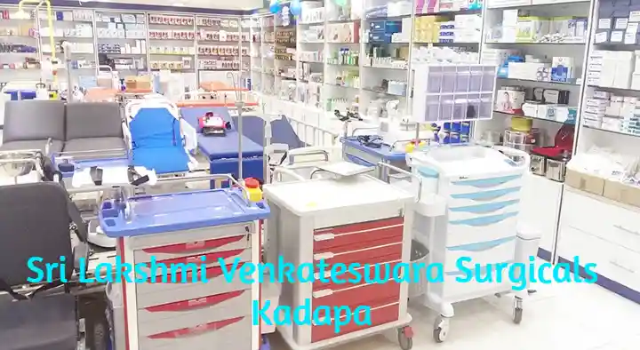 Surgical Shops in Kadapa  : Sri Lakshmi Venkateswara Surgicals in Ganagapeta