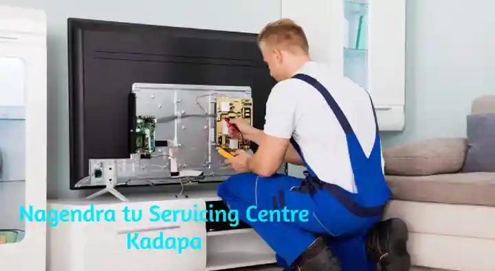 Television Repair Services in Kadapa  : Nagendra TV  Servicing Centre in Ganagapeta