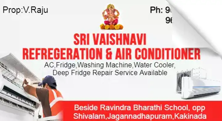 Sri Vaishnavi Refrigeration and Air Conditioner in Jagannadhapuram, Kakinada