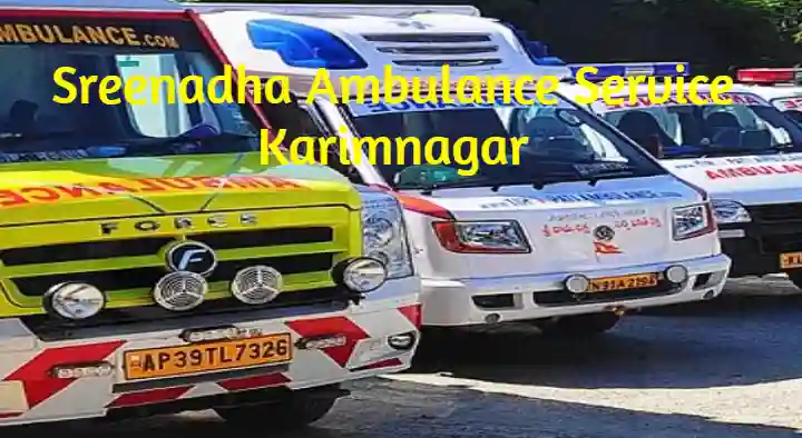 Sreenadha Ambulance Service in Siddipet, Karimnagar