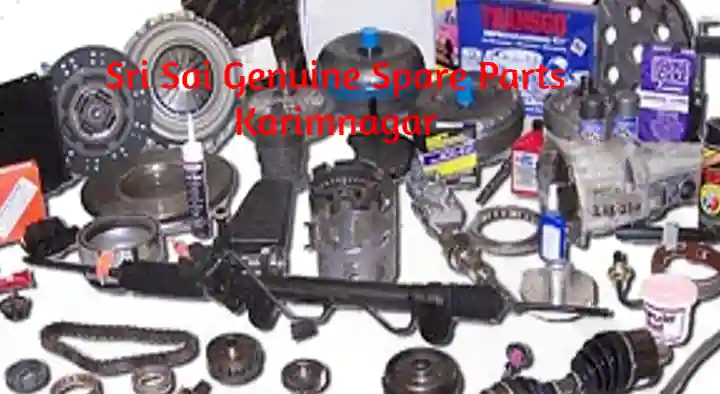 Automobile Spare Parts Dealers in Karimnagar  : Sri Sai Genuine Spare Parts in Theegalaguttapallii